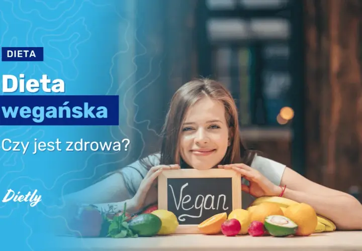 Weganizm: Na co uważać, by dieta była zdrowa i bezpieczna?