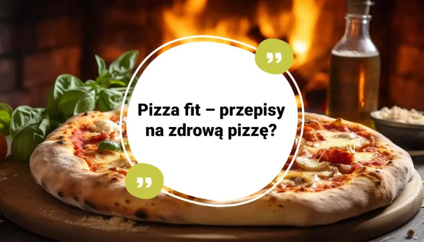 Zdrowa pizza w domu? Przepisy, które odmienią Twoją dietę!