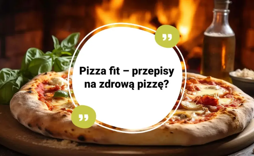 Zdrowa pizza w domu? Przepisy, które odmienią Twoją dietę!